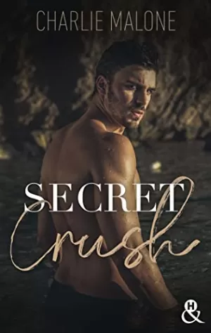 Charlie Malone – Secret Crush